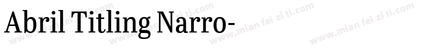 Abril Titling Narro字体转换